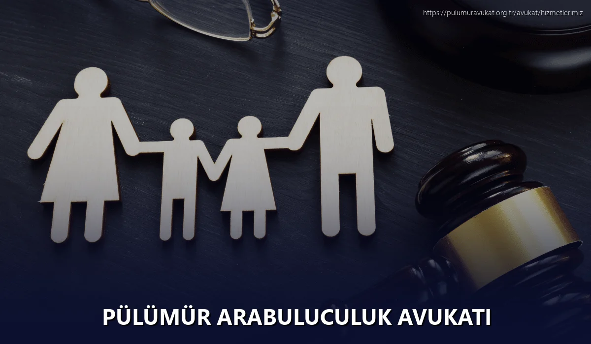 Pülümür Arabuluculuk Avukatı
