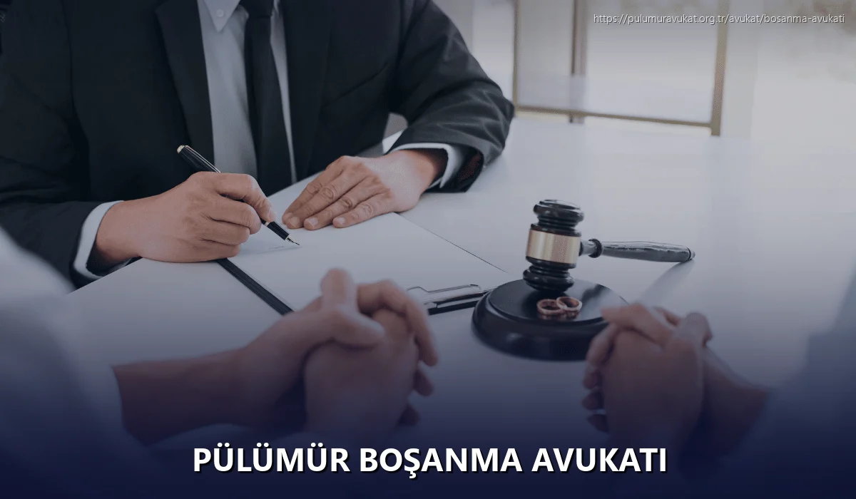 Pülümür Boşanma Avukatı