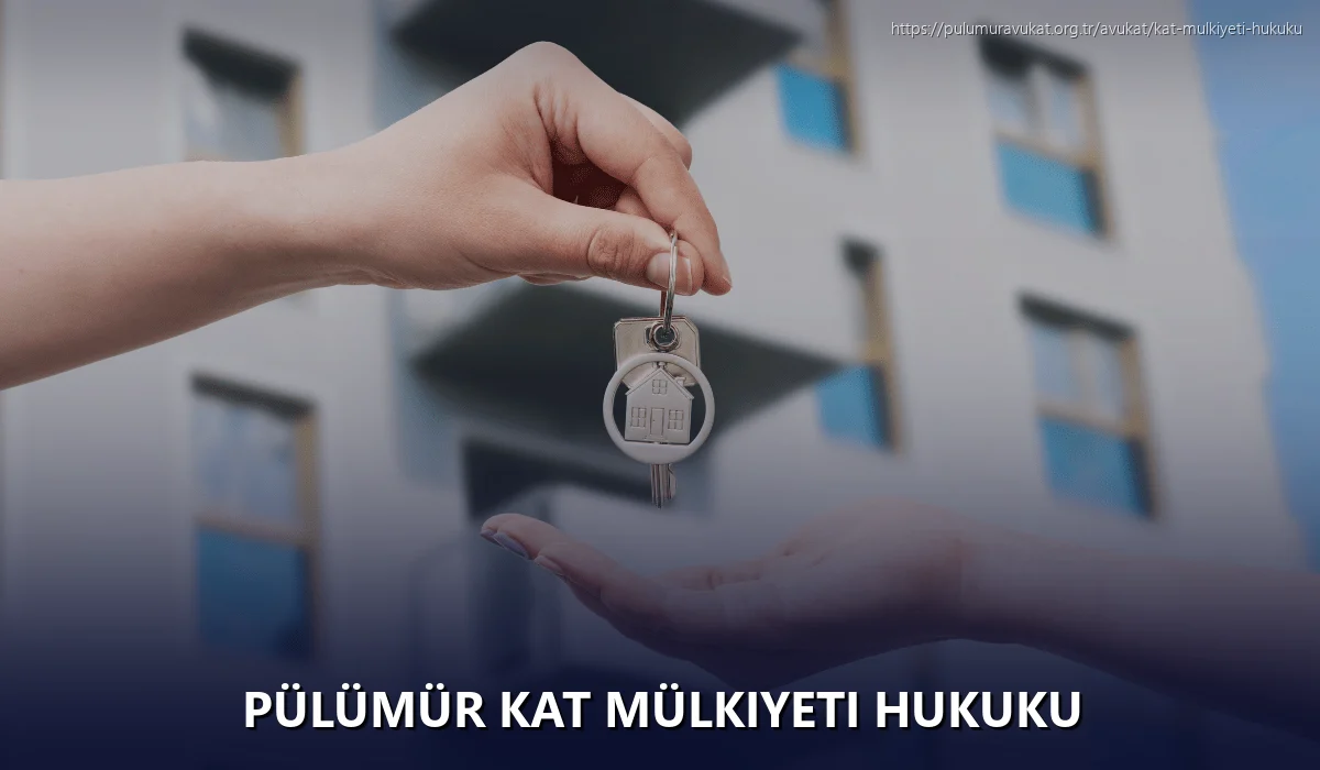Pülümür Kat Mülkiyeti Hukuku